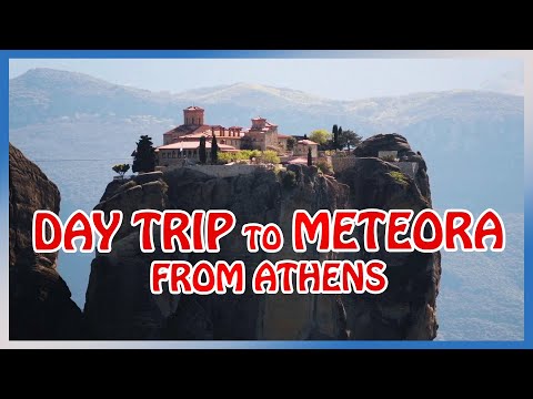 METEORA : Day Trip from Athens [Full Guide]