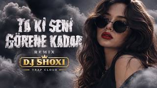 Ta ki seni görene kadar - Slow Cloud Trap (DJ SHOXI Remix) #Takisenigörenekadar #benial #trapcloud screenshot 5