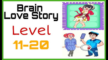 Brain Love Story - Gameplay Walkthrough Solution Part2 - All Levels 11 - 20 (Android, ios)