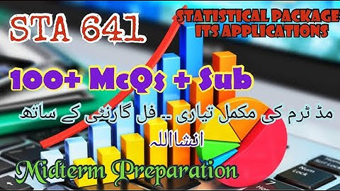 STA641 || Midterm Preparation || MCQS and Subjective Questions || Lecture 1 to 8