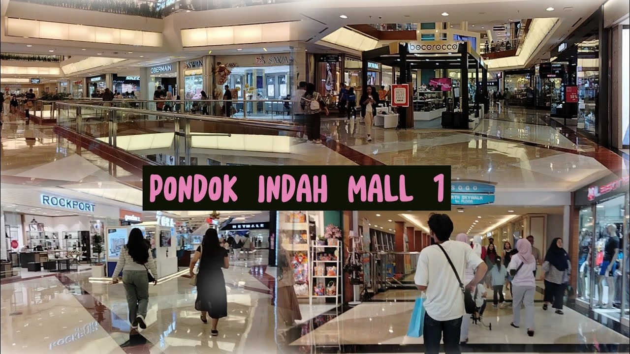 Pondok Indah Mall 1 JAKARTA | PIM 1 - YouTube