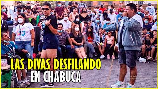 LAS D!VAS DESFILANDO EN CHABUCA | JEFFERSON ft FLAUTIN ft ALVARO AURORA - 2022