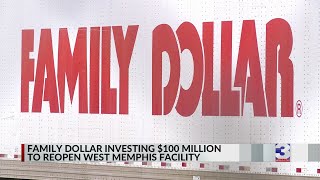 Family Dollar to reopen West Memphis distribution center