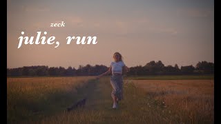 zeck - julie, run (official music video) Resimi