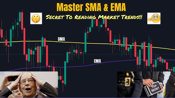 Master SMA & EMA: The Secret to Reading Market Trends!