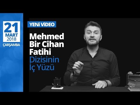 Mehmed Bir Cihan Fatihi Dizisinin İç Yüzü