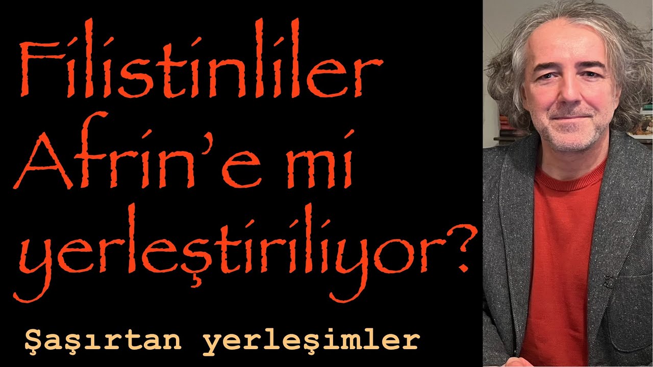 Filistinliler Afrin’e mi yerleştiriliyor?
