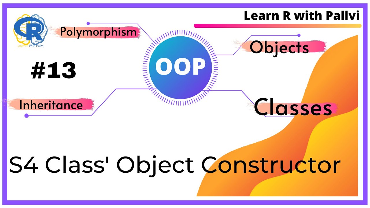 Classes In OOP : Constructor For S4 Object | Learn R with Pallvi - YouTube