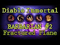 Diablo Immortal - Fractured Plane Barbarian Week 2 Guide