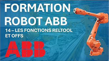 Formation robot ABB: 14 Les fonctions RelTool et Offs