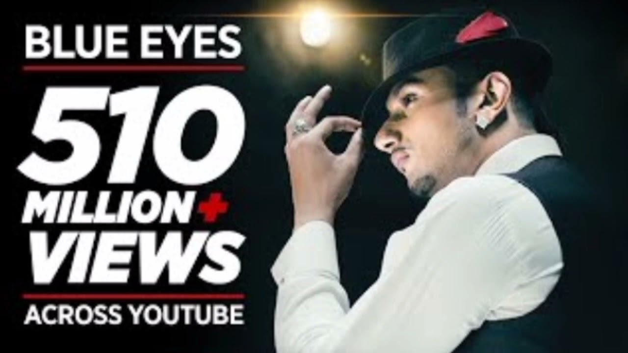 Blue Eyes Lyrics Honey Singh Hit Songs YouTube Blue Eyes Lyrics Honey Singh Hit Songs YouTube