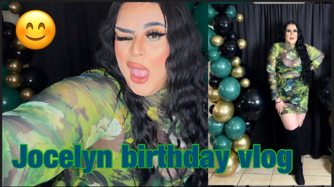 Jocelyn birthday blog