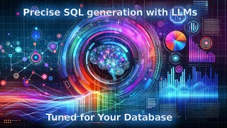 Chatalytics - Precise SQL Generation with LLM: Tuned for Your Database