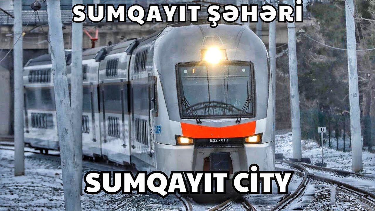 Сумгаит на поезде 🚆: откройте для себя красоты Сумгайыта на поезде Stadler