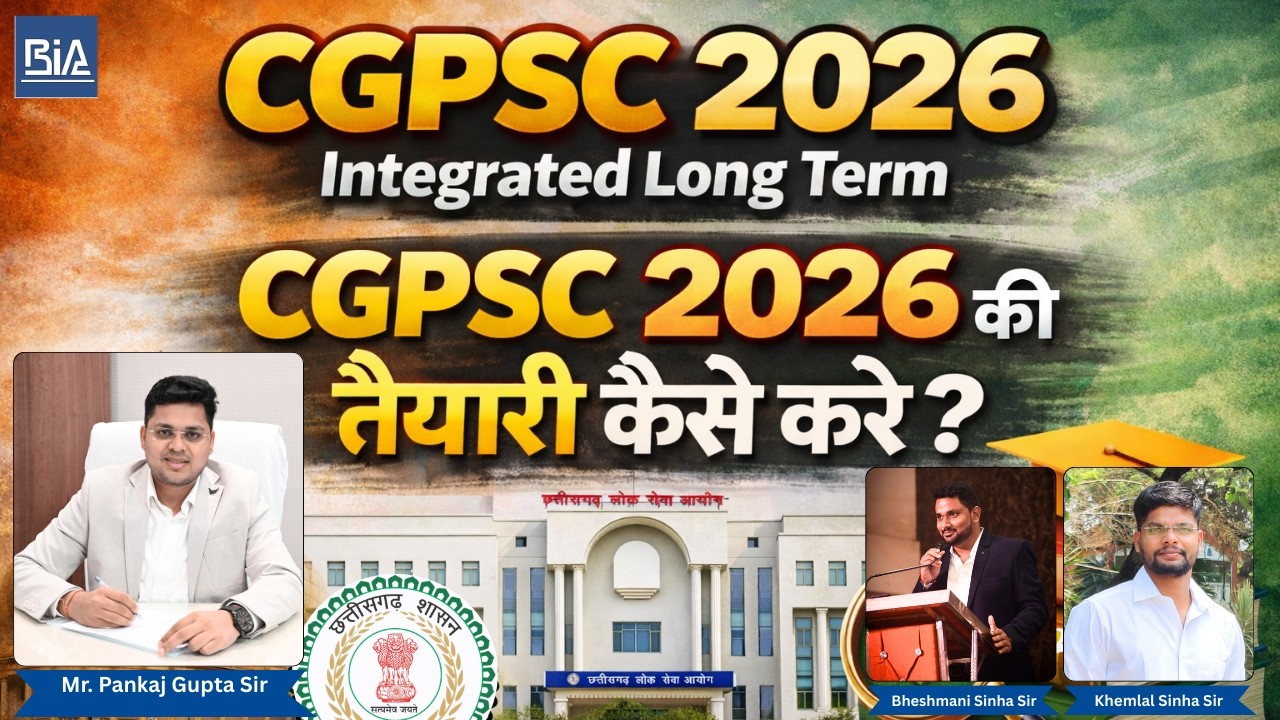 CGPSC 2026 Integrated Long Term | Bilaspur IAS Academy