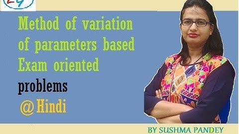 Method of variation of parameters|example|question|solution|  problem part #1| in hindi