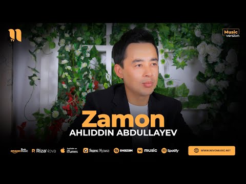 Ahliddin Abdullayev — Zamon (audio 2023)