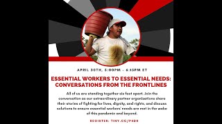 Essential Workers to Essential Needs: Conversations from the Frontlines