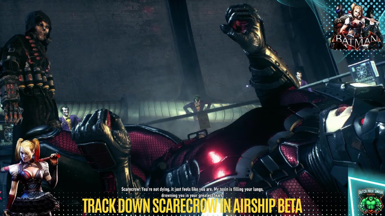 Track down Scarecrow in the Stagg Enterprises Airship Beta in Batman: Arkham Knight