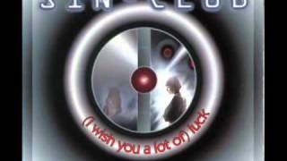 Sin-Club - (I Wish You A Lot Of) Luck (Radio Edit) [1994]