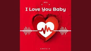 Download Lagu I Love You Baby (Radio Edit) MP3