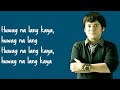 True Faith - Huwag Na Lang Kaya (Lyrics)