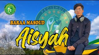 Aisyah Istri Rasulullah  Baraa Masoud