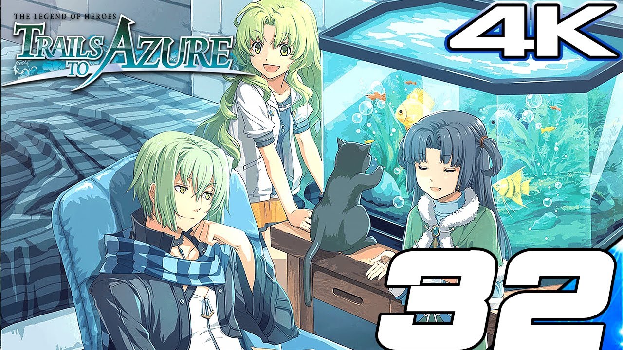 [32] TRAILS TO AZURE 100% Walkthrough Part 8 - Reassemble Special Support Section (4K 60FPS)