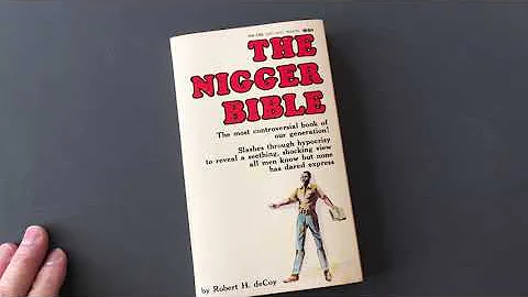 The Nigger Bible by Robert H. de Coy