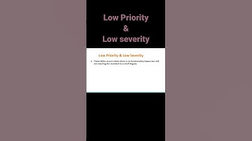 Low Priority and Low Severity in software testing |#13| Manual Testing #shorts #ytshorts