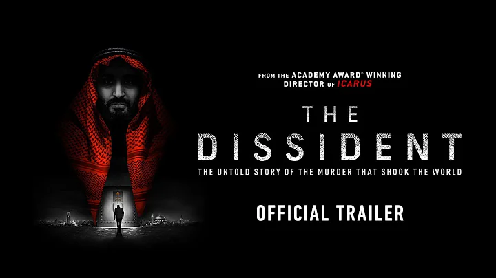 THE DISSIDENT | Official Trailer | NOW PLAYING IN ...
