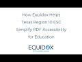 How Equidox Helps Texas Region 10 ESC Simplify PDF Accessibility for Education