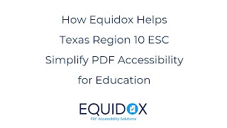 How Equidox Helps Texas Region 10 ESC Simplify PDF Accessibility for Education
