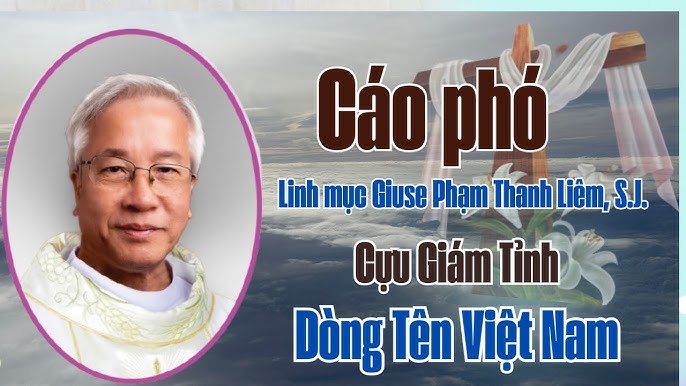 Image hình ảnh con người hình ảnh con người Bùi Thanh Liêm - CHA GIUSE PHẠM THANH LIÊM,S.J. I NGUYÊN BỀ TRÊN GIÁM TỈNH DÒNG TÊN ...