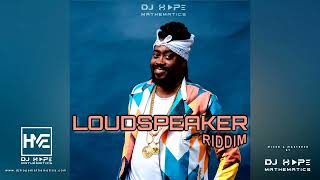 Loudspeaker Riddim Mix  Album Ft Beenie Man Popcaan Natalie Storm Machel Montano  Dj Hope