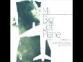Big Jet Plane - M.i ft. Alina Baraz