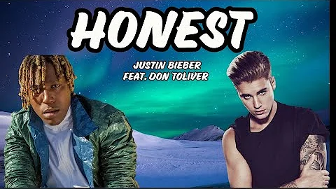 Justin Bieber - Honest (Lyrics) - feat. Don Toliver