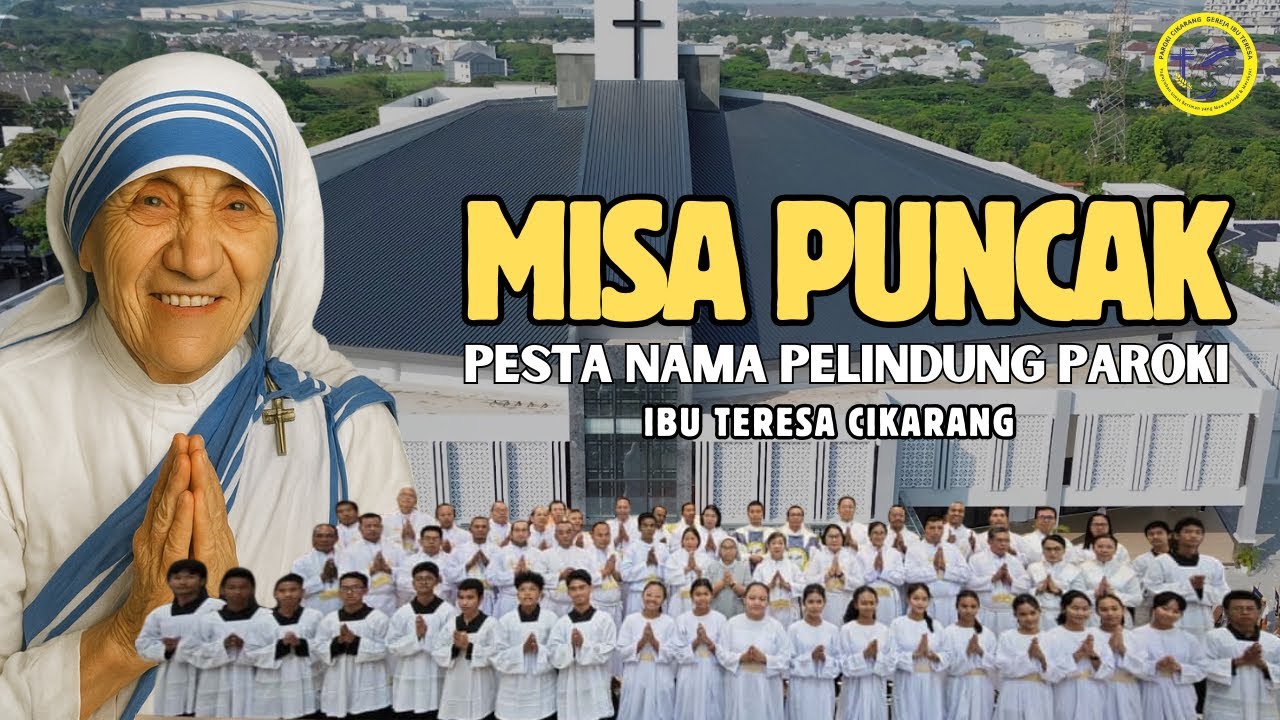 Misa Puncak Pesta Nama Pelindung Paroki Ibu Teresa Cikarang 2025 | Perayaan Meriah & Penuh Sukacita