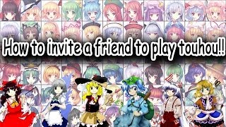 How to invite a friend to play touhou