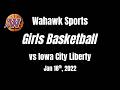 Waterloo West Girls Basketball vs Iowa City Liberty (Jan 18th, 2022)