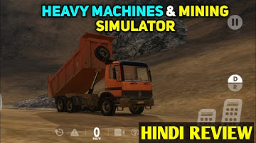 Heavy Machines & Mining Simulator Hindi Review || Construction Game