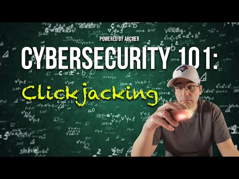 Cybersecurity 101: Ever Heard of Clickjacking?