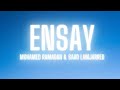 Ensay  saad lamjarred  mohamed ramadan lyrics   for saad lamjarred fanss