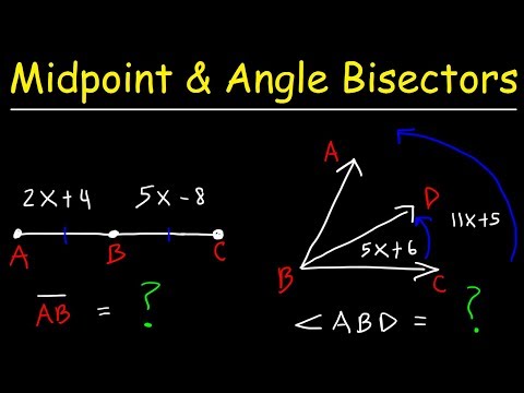 Angle Bisector Theorem - Midpoints & Line Segments