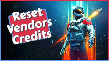 How to Reset Vendors Credits in Starfield