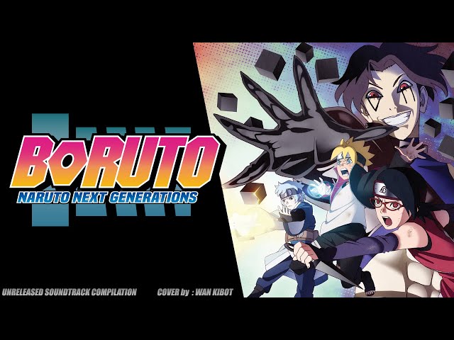 Boruto Unreleased Soundtrack Compilation - Cover by Wan Kibot class=