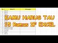 Kupas Tuntas 15 Rumus IF Excel Terlengkap