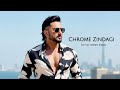 Ai Chrome Zindagi: Yo Yo Honey Singh Ai Album (ai version) | TCM Crolai