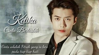 [FMV]  Sehun - Ketika Cinta Bertasbih
