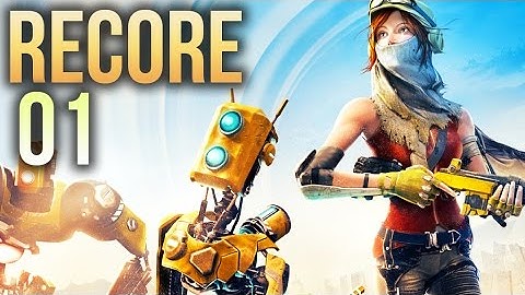 RECORE ★ [01] Willkommen auf Neu Eden | Let